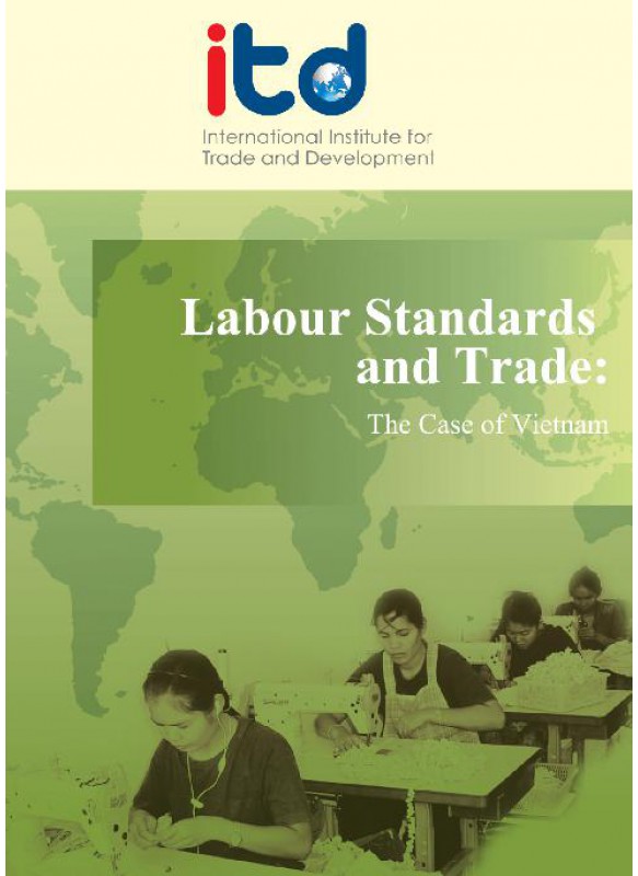 Labour Standards and Trade- The Case of Vietnam