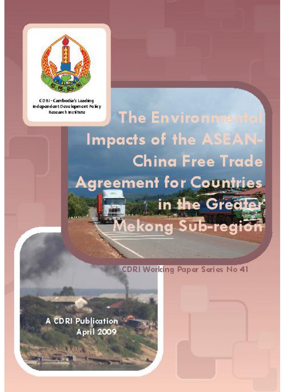 The Environmental Impacts of the ASEAN - China Free Trade Agreement for Countries in the Greater Mekong Sub-region