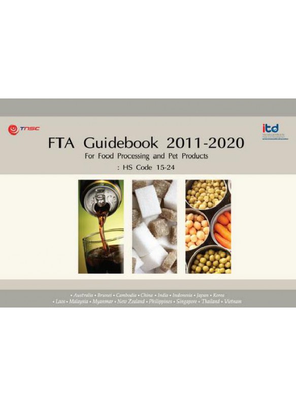 FTA Guidebook 2011-2020 For Food Processing and Pet Products FTA Guidebook 2011-2020 For Food Processing and Pet Products
