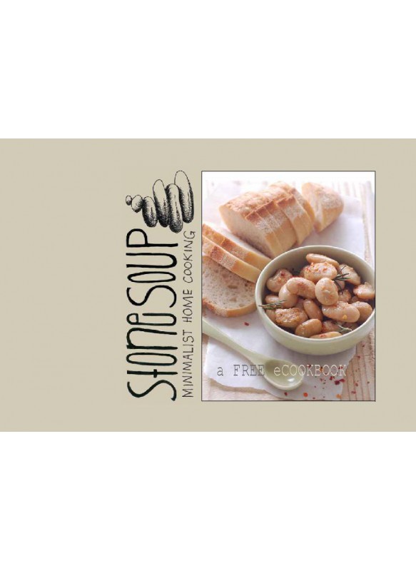 Stone Soup Minimalist Home Cooking