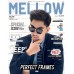 MELLOW ISSUE 4   JAN - FEB 2014 MELLOW ISSUE 4   JAN - FEB 2014