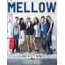 MELLOW ISSUE 6   JUNE - AUG 2014