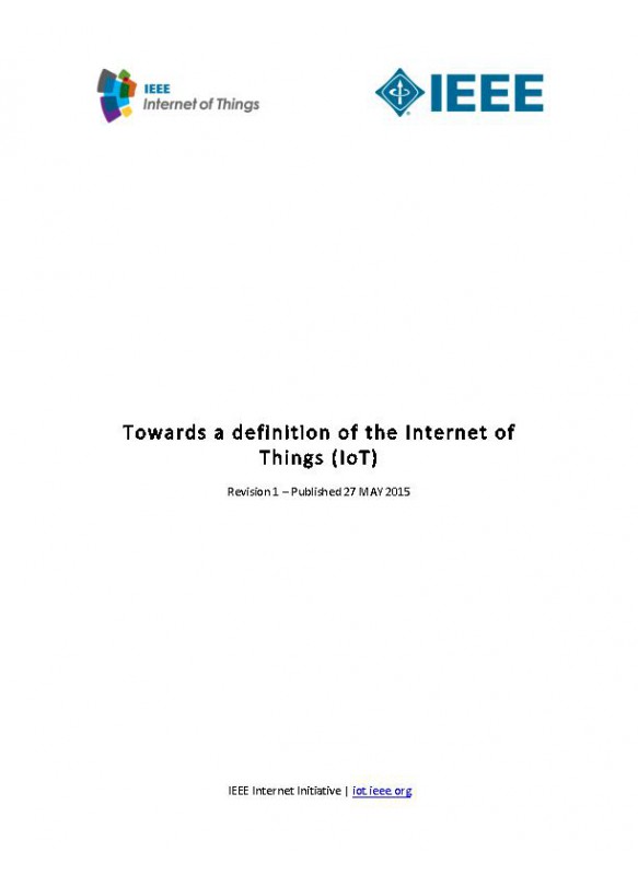 Towards a definition of the Internet of Things (IoT)