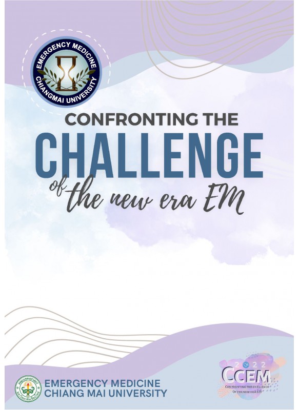 CCEM 2022: Confronting the Challenges of New Era Emergency Medicine