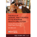 UMD 03 The Role of General Practitioners in the Myanmar Health Care System UMD 03 The Role of General Practitioners in the Myanmar Health Care System