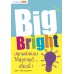 Big Bright ปลุกพลังสมองให้สุขภาพดี...เดี๋ยวนี้