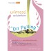 สารพัดโรคร้าย ป้องกันได้ด้วย Oil Pulling สารพัดโรคร้าย ป้องกันได้ด้วย Oil Pulling
