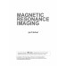 Magnetic Resonance Imaging (MRI)