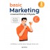 Basic Marketing : การตลาดเข้าใจง่ายกว่าที่คุณคิด 2nd Edition