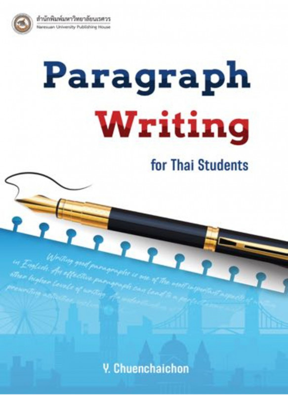 Paragraph Writing for Thai Students Paragraph Writing for Thai Students