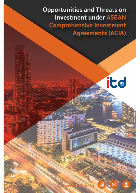 Opportunities and threats on Investment under ASEAN Comprehensive Investment Agreement (ACIA)
