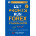 Let Profit Run Forex เทรดให้เป็นเห็นกำไร  พิมพ์ครั้งที่ 5