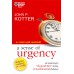 a sense of urgency อะ เซนส์ ออฟ เออร์เจนซี