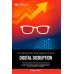 Contemporary management and digital disruption Contemporary management and digital disruption