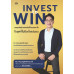 Invest to Win กลยุทธ์สร้างพอร์ตให้รอดและโต ในยุคที่ไม่มีอะไรแน่นอน