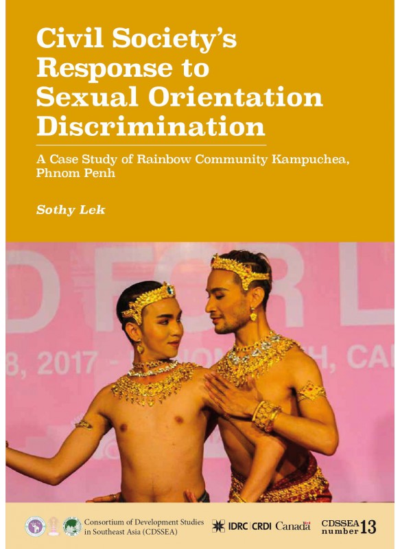 CDSSEA 13 Civil Society’s Response to Sexual Orientation Discrimination A Case Study of Rainbow Community Kampuchea, Phnom Penh
