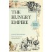 The Hungry Empire จักรวรรดิจอมเขมือบ The Hungry Empire จักรวรรดิจอมเขมือบ
