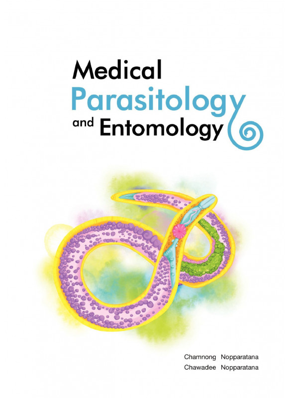 Medical parasitology and entomology (2nd ed.) Medical parasitology and entomology (2nd ed.)