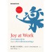 Joy at work นำความสุขมาสู่งานด้วยการจัดการสิ่งของและข้อมูล