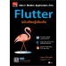 พัฒนา Mobile Application ด้วย Flutter ฉบับเรียนรู้เพิ่มเติม พัฒนา Mobile Application ด้วย Flutter ฉบับเรียนรู้เพิ่มเติม