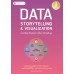 DATA STORYTELLING & VISUALIZATION ศาสตร์และศิลป์แห่งการสื่อสารด้วยข้อมูล