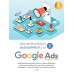 ดันเว็บไซต์ให้เป็นที่ 1 ด้วย Google Ads 3rd Edition ดันเว็บไซต์ให้เป็นที่ 1 ด้วย Google Ads 3rd Edition