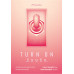 TURN ON ร้อนรัก TURN ON ร้อนรัก