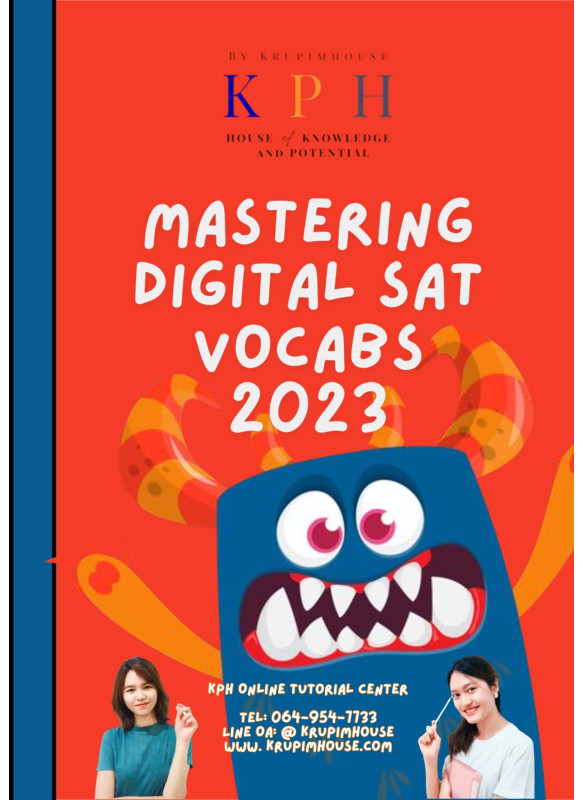 Mastering Digital SAT Vocabs - 2023 (รวมศัพท์เด็ด Digital SAT ออกสอบจริงปี 2023)