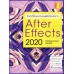 After Effects CC 2020 Professional Guide After Effects CC 2020 Professional Guide