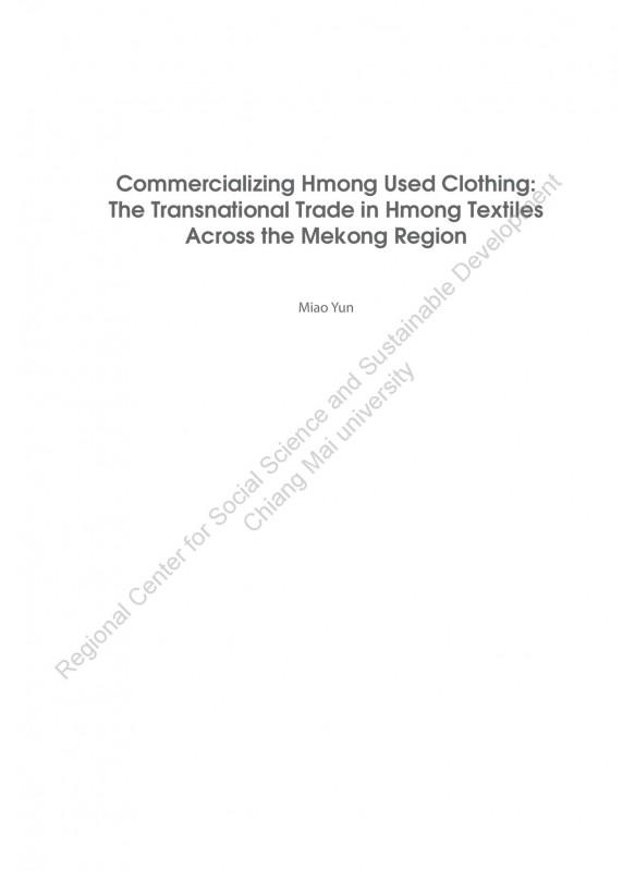 Commercializing Hmong Used Clothing: The Transnational Trade in Hmong Textiles Across the Mekong Region 