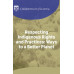 Respecting Indigenous Rights and Practices: Ways to a Better Planet