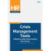 Crisis Management Tools เครื่องมือการบริหารจัดการองค์กรในภาวะวิกฤต Crisis Management Tools เครื่องมือการบริหารจัดการองค์กรในภาวะวิกฤต