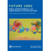 Future Jobs: Robots, Artificial Intelligence, and Digital Platforms in East Asia and Pacific