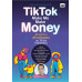 TikTok Make Me Make Money สร้างตัวตน สร้างเงินแสนบน TikTok ง่ายนิดเดียว TikTok Make Me Make Money สร้างตัวตน สร้างเงินแสนบน TikTok ง่ายนิดเดียว