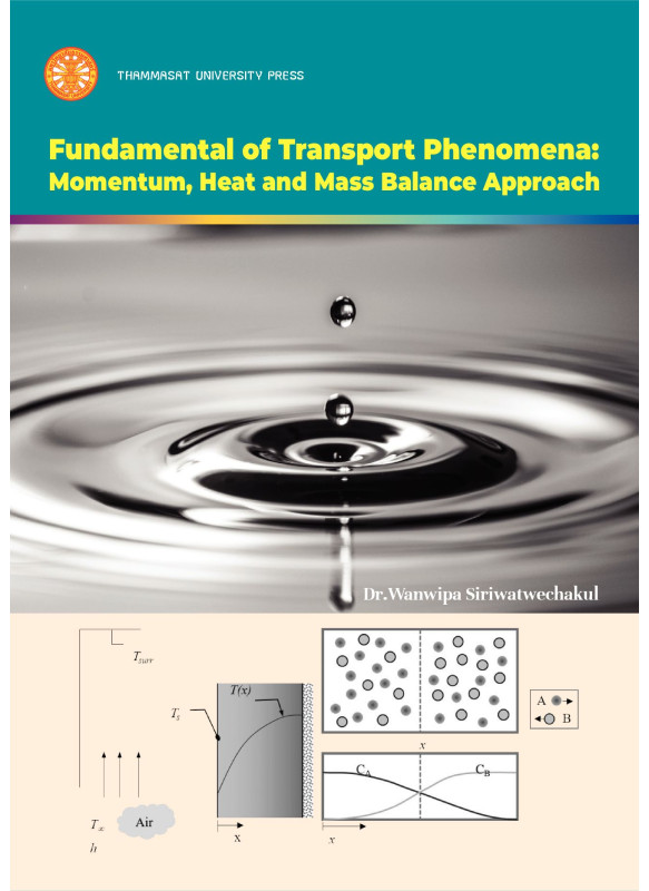 Fundamental of Transport Phenomena: Momentum Heat and mass Balance Approach
