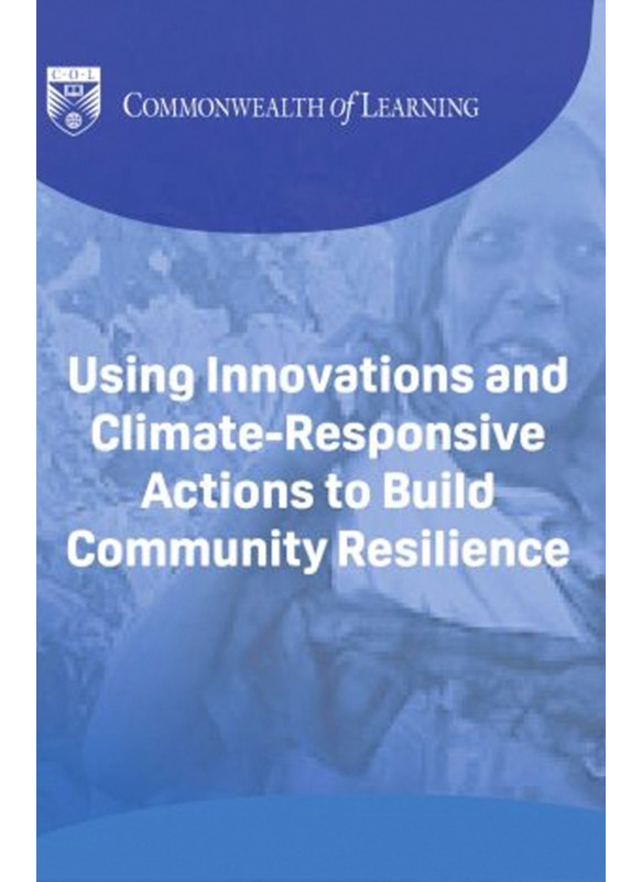 Using Innovations and Climate-Responsive Actions to Build Community Resilience