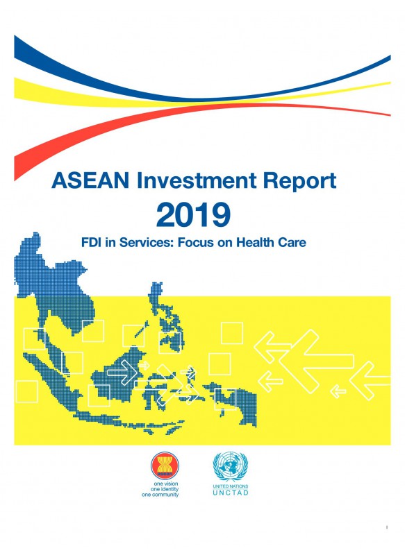 ASEAN Investment Report 2019 FDI in Services Focus on Health Care