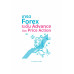 เทรด forex ระดับ Advance ด้วย Price Action พิมพ์ครั้งที่ 3 เทรด forex ระดับ Advance ด้วย Price Action พิมพ์ครั้งที่ 3