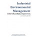 Industrial Environmental Management การจัดการสิ่งแวดล้อมในภาคอุตสาหกรรม
