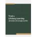 trust & lifelong learning บริหารเมือง-บริหารคนสู่ความสําเร็จ