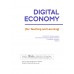 Digital Economy (For Teaching and Learning)
