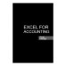 Excel for Accounting - Excel สำหรับงานบัญชี (พิมพ์ครั้งที่ 2) Excel for Accounting - Excel สำหรับงานบัญชี (พิมพ์ครั้งที่ 2)