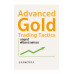 Advanced Gold Trading Tactics กลยุทธ์พิชิตกราฟทอง Advanced Gold Trading Tactics กลยุทธ์พิชิตกราฟทอง