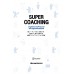 SUPER COACHING