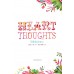 Heart Thoughts ให้หัวใจนำทาง Heart Thoughts ให้หัวใจนำทาง