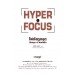 Hyperfocus โฟกัสถูกจุด ปักหมุด @ ผลสำเร็จ