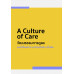 A Culture of Care วัฒนธรรมการดูแลและใส่ใจพนักงานด้วยสวัสดิการในฝัน A Culture of Care วัฒนธรรมการดูแลและใส่ใจพนักงานด้วยสวัสดิการในฝัน