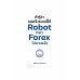 ถ้ารู้ว่ารวยเร็วแบบนี้ ใช้ Robot เทรด Forex ไปนานแล้ว