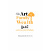 The Art of Family Wealth รู้แค่นี้ธุรกิจครอบครัวเติบโตยั่งยืน
