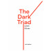 The Dark Triad เกมปั่นหัวของคนอำมหิต
